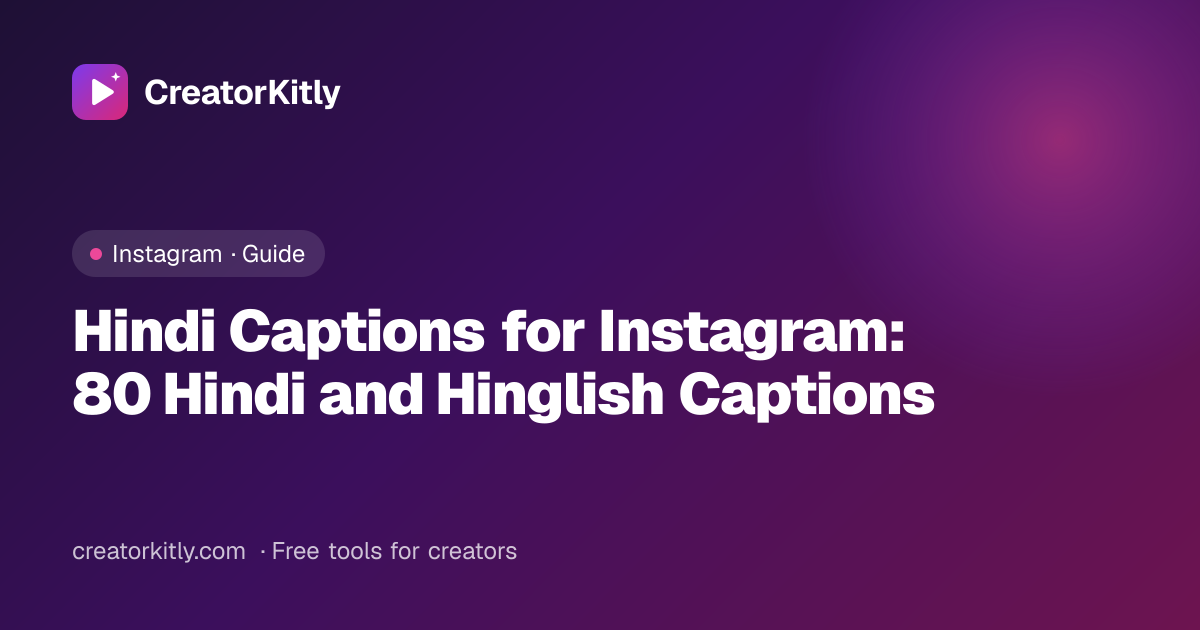 Cover image for the CreatorKitly list of Hindi and Hinglish captions for Instagram